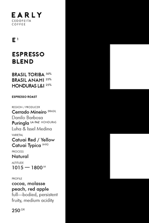 E1 — ESPRESSO BLEND — Brasil / Honduras — ESPRESSO ROAST